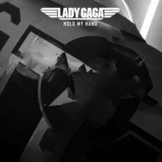 Lady Gaga Hold My Hand (Music From The Motion Picture "Top Gun: Maverick")