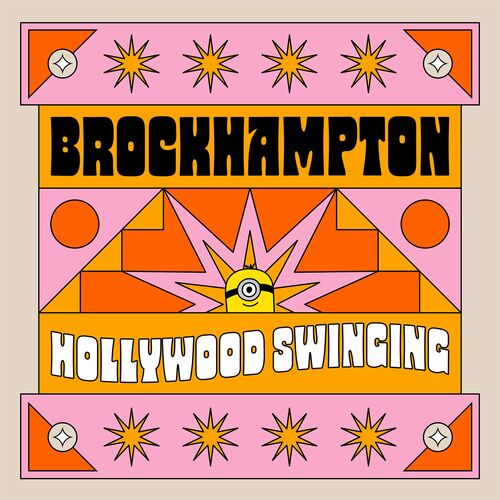 BROCKHAMPTON Hollywood Swinging (From 'Minions: The Rise of Gru' Soundtrack)