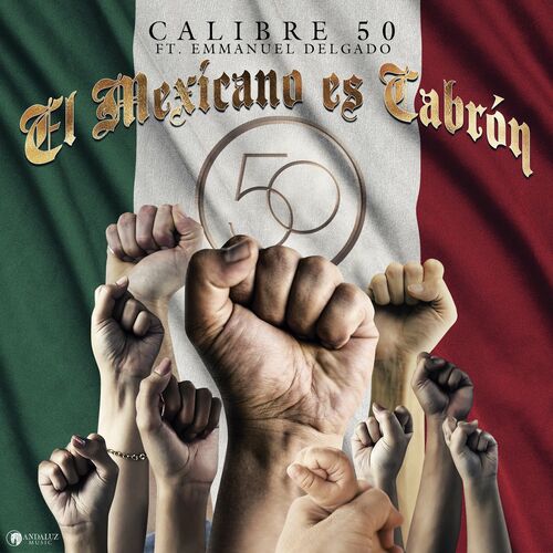 Calibre 50 Emmanuel Delgado El Mexicano Es Cabrón