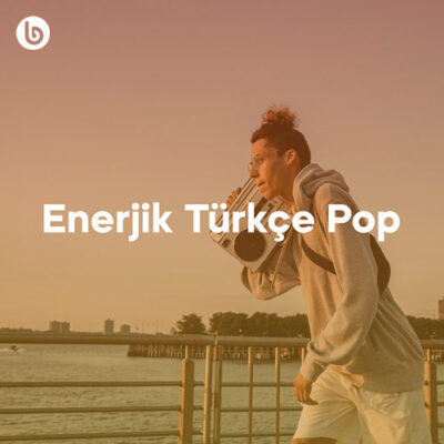Enerjik Türkçe Pop