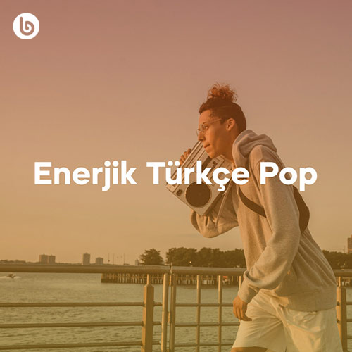 Enerjik Türkçe Pop