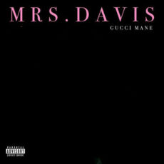 Gucci Mane Mrs. Davis