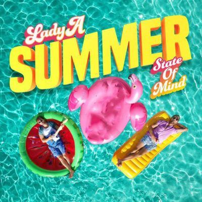 Lady A Summer State Of Mind