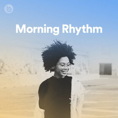Morning Rhythm
