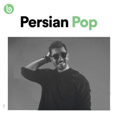 Persian Pop 2022 Top Iranian Hits