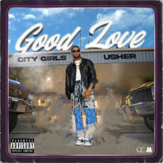 City Girls Usher Good Love