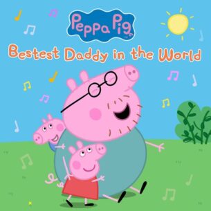 Peppa Pig Bestest Daddy In The World