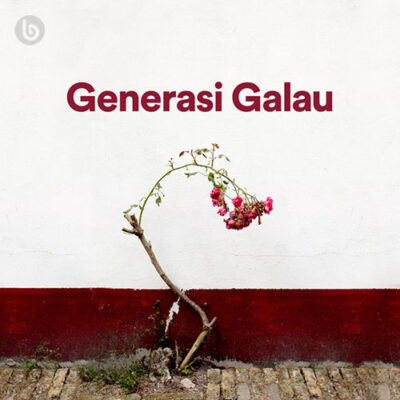 Generasi Galau