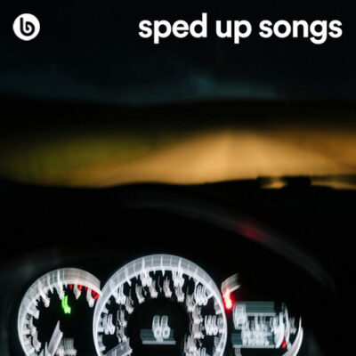 sped up songs