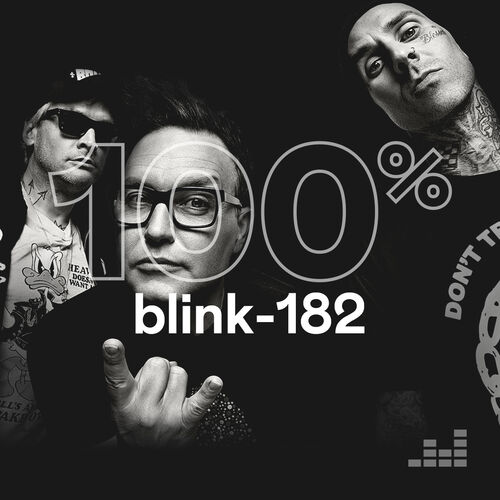 100 blink 182