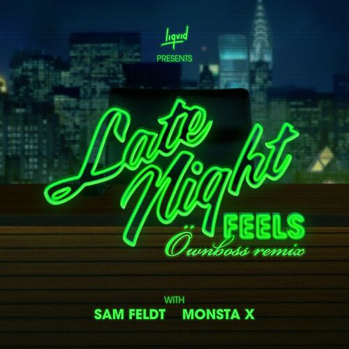 Late Night Feels Öwnboss Remix