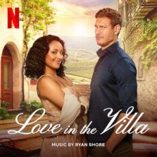 Love in the Villa Soundtrack from the Netflix Film