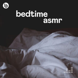 Bedtime ASMR