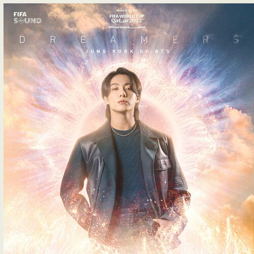 Dreamers Music from the FIFA World Cup Qatar 2022 Official Soundtrack