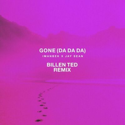 Gone Da da da Billen Ted Remix