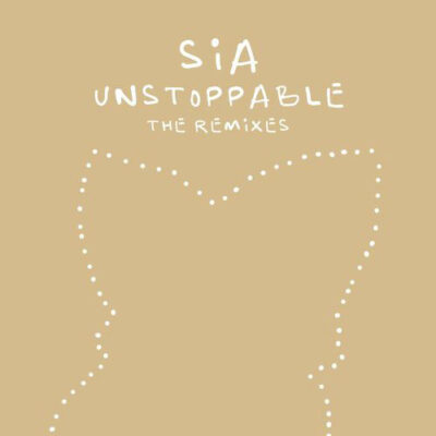 Unstoppable The Remixes