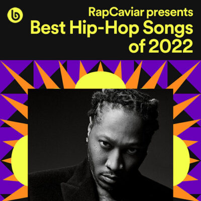 RapCaviar Presents... Best Hip Hop Songs of 2022
