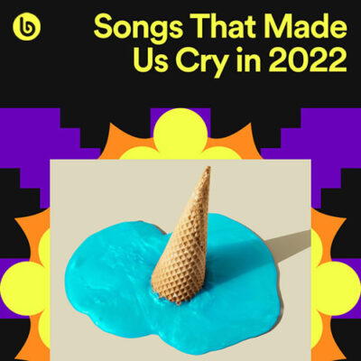 Songs That Made Us Cry in 2022
