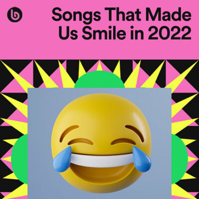 Songs That Made Us Smile in 2022