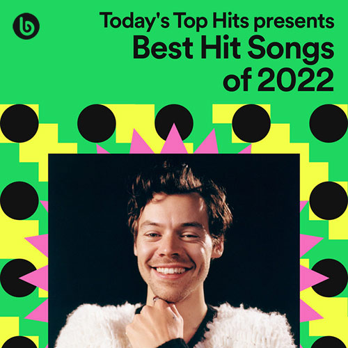 Todays Top Hits Presents... Best Hit Songs of 2022
