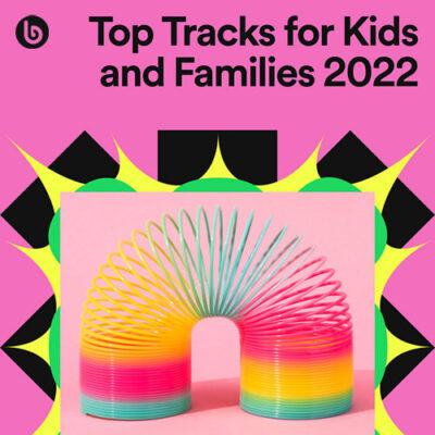 Top Tracks for Kids and Families 2022