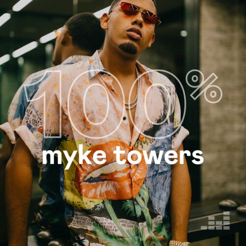 100 Myke Towers
