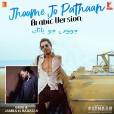 Jhoome Jo Pathaan Arabic Version Vishal Shekhar