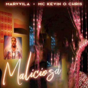 Maliciosa Marvvila MC Kevin o Chris