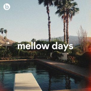 Mellow Days