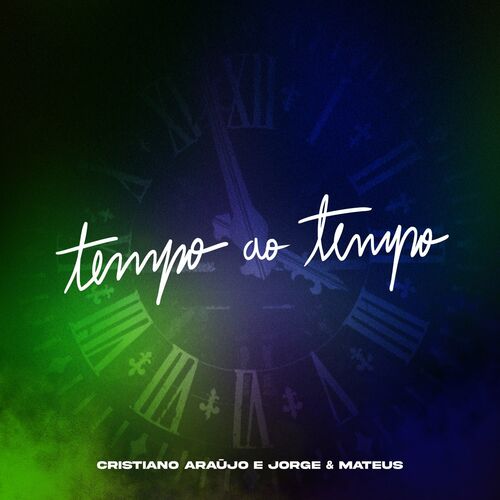 Tempo Ao Tempo Cristiano Araujo Jorge Mateus