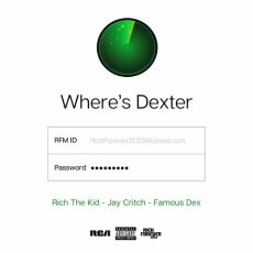 Wheres Dexter Rich The Kid Famous Dex Jay Critch