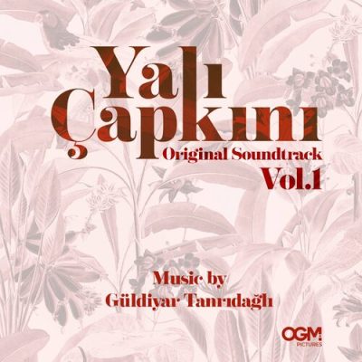 Yali Capkini Original Soundtrack Vol.1