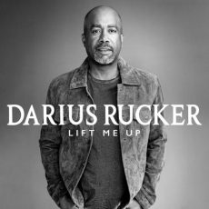 Lift Me Up Darius Rucker