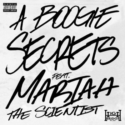 Secrets feat. Mariah the Scientist A Boogie wit da Hoodie Mariah The Scientist