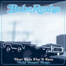 Heart Wants What It Wants Nicky Romero Remix Bebe Rexha