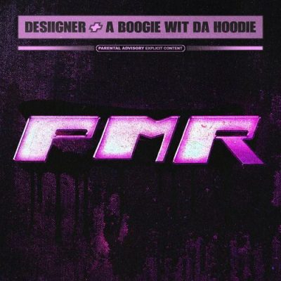 PMR feat. A Boogie wit da Hoodie Desiigner