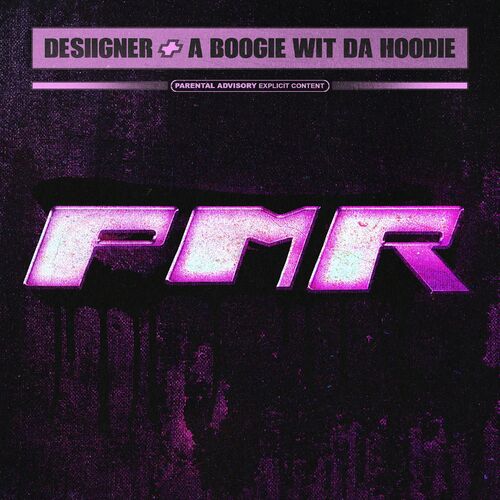 PMR feat. A Boogie wit da Hoodie Desiigner