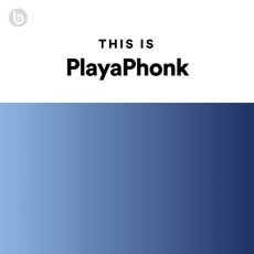 This Is PlayaPhonk
