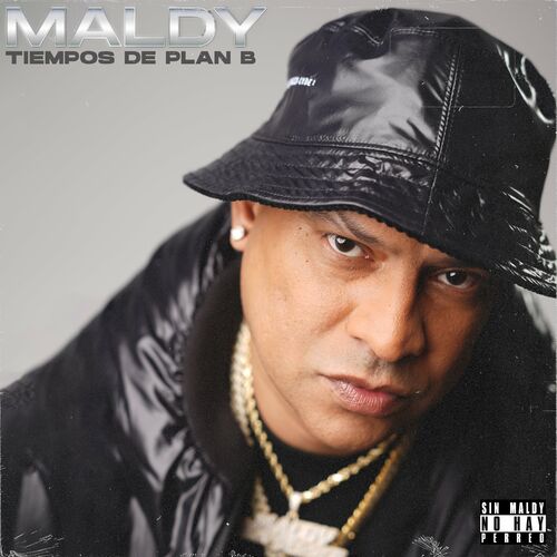 Tiempos de Plan B Maldy
