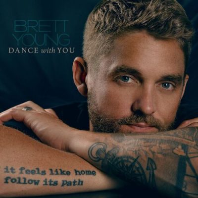 Dance With You Brett Young