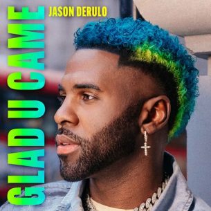 Glad U Came Jason Derulo