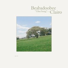 Glue Song feat. Clairo beabadoobee Clairo