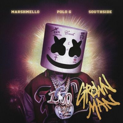 Grown Man Marshmello Polo G Southside