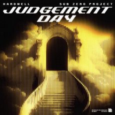Judgement Day Hardwell Sub Zero Project