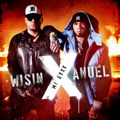 MI EXXX Wisin Anuel AA