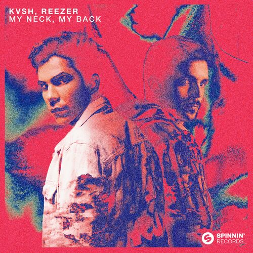 My Neck My Back KVSH Reezer