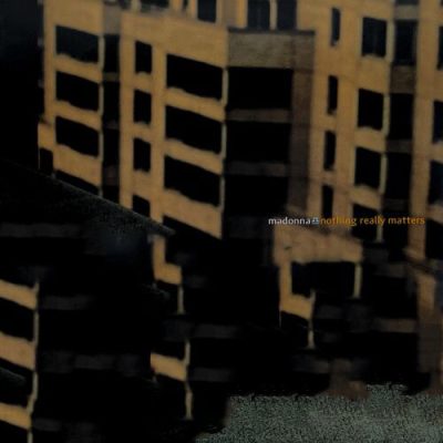 Nothing Really Matters Remixes Madonna