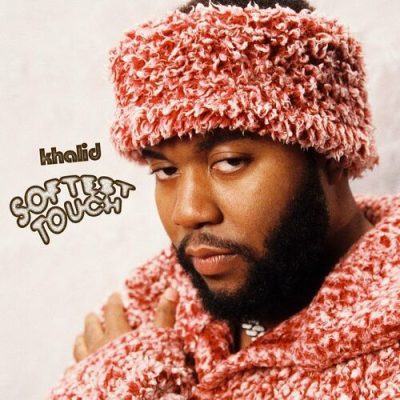 Softest Touch Khalid
