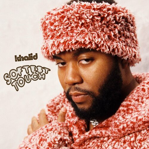 Softest Touch Khalid