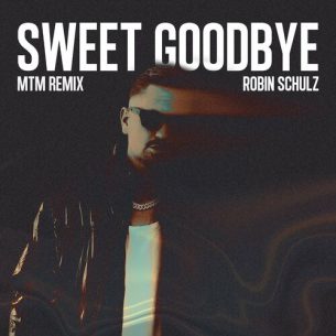 Sweet Goodbye MTM Phonk Mix Robin Schulz